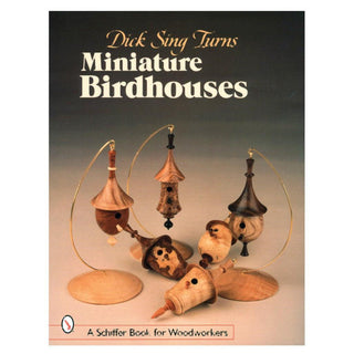 Turning Miniature Birdhouses
