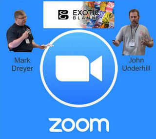 Exoticblanks Zoom webinar image featurering speakers Mark Dreyer and John Underhill